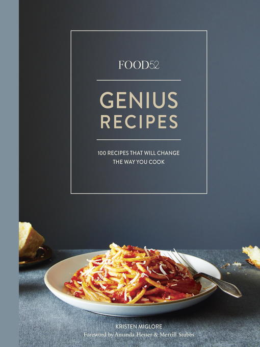 Title details for Food52 Genius Recipes by Kristen Miglore - Wait list